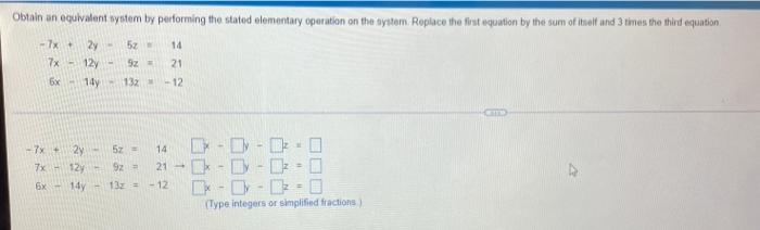 Solved Obtain an equivalent system by performing the stated | Chegg.com