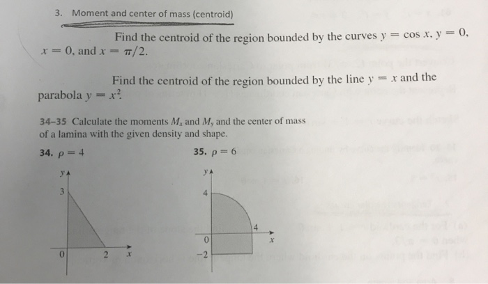 Solved 3 Moment And Center Of Mass Centroid Find The Chegg Com