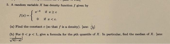 Solved 5. A random variable X has density function f given | Chegg.com