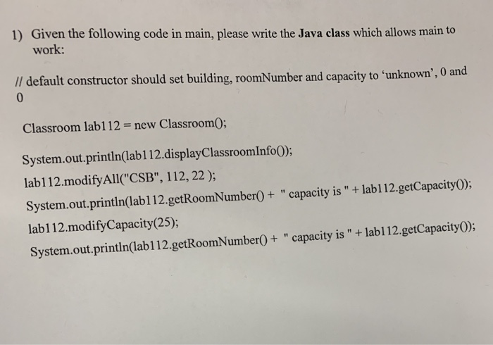 Solved 1) Given the following code in main, please write the | Chegg.com