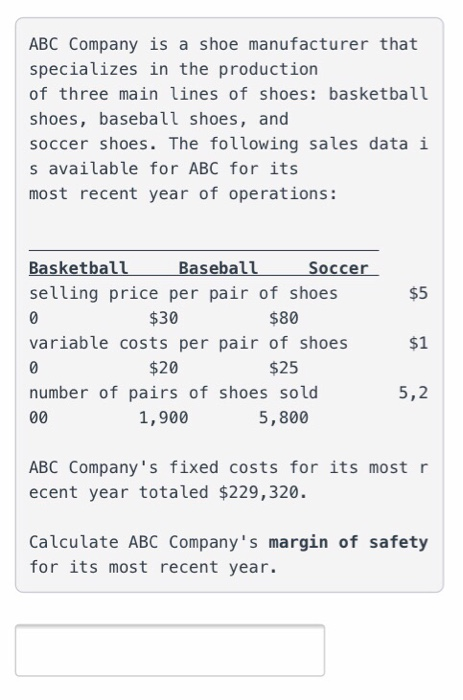 Solved ABC Company is a shoe manufacturer that specializes | Chegg.com