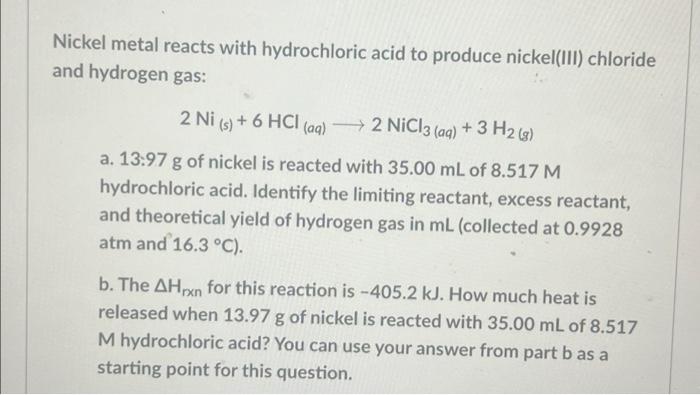 Solved Nickel metal reacts with hydrochloric acid to produce | Chegg.com