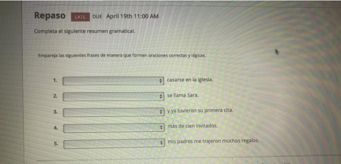 LAIL Repaso DUE April 19th 11:00 AM Completa el 