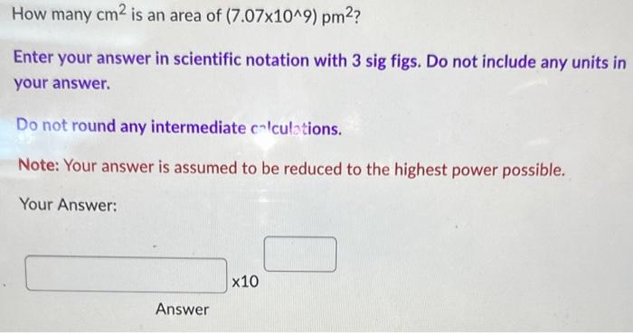 solved-how-many-cm2-is-an-area-of-7-07-10-9-pm2-enter-chegg