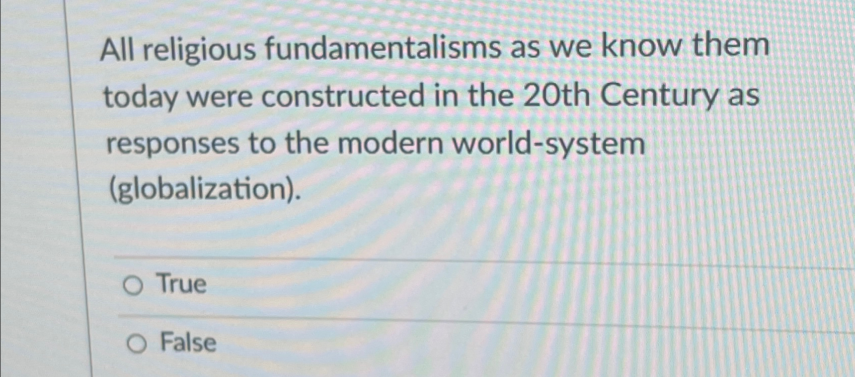 Solved All religious fundamentalisms as we know them today | Chegg.com
