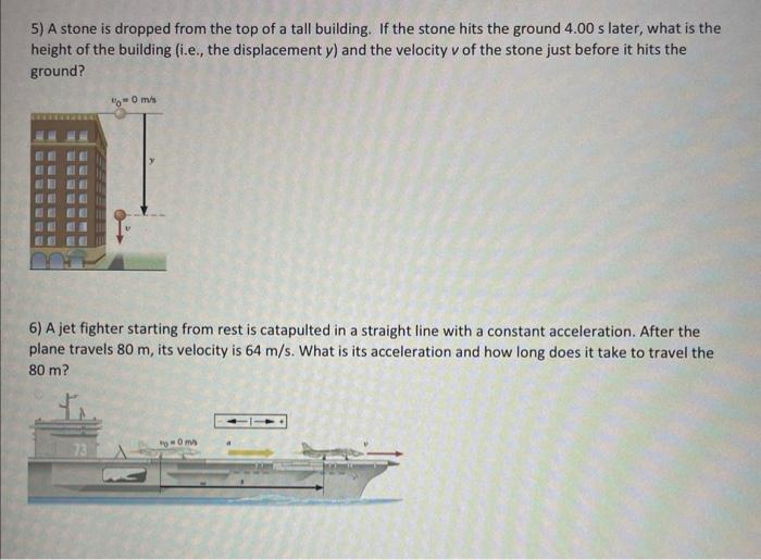 Solved 5) A Stone Is Dropped From The Top Of A Tall | Chegg.com