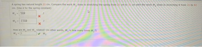 Solved A spring has natural length 21 cm. Compare the work | Chegg.com