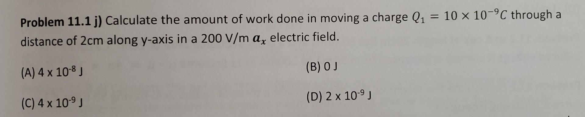 Solved Problem 11.1 j) Calculate the amount of work done in | Chegg.com