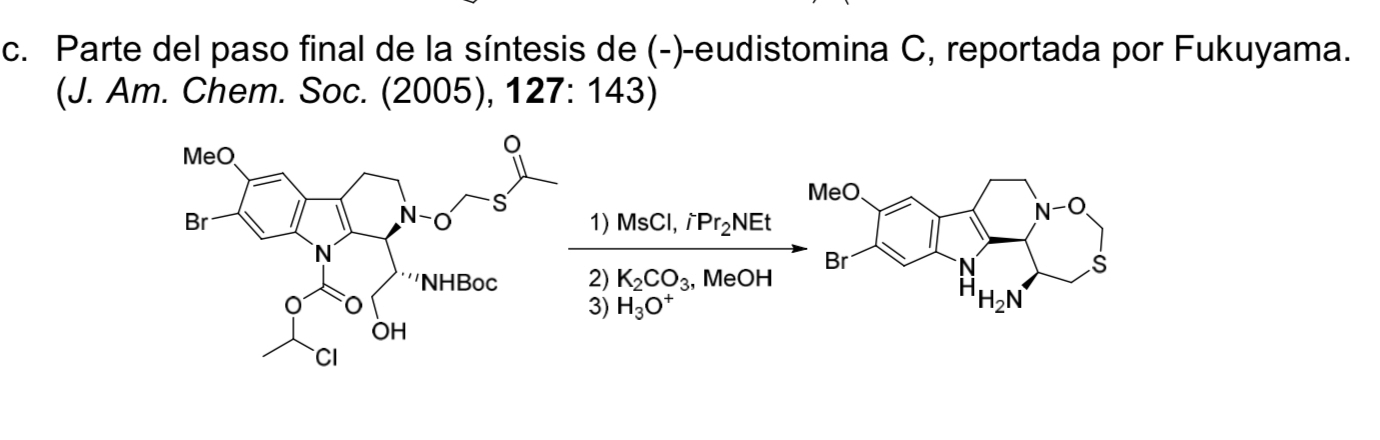 c. ﻿Parte del paso final de la síntesis de