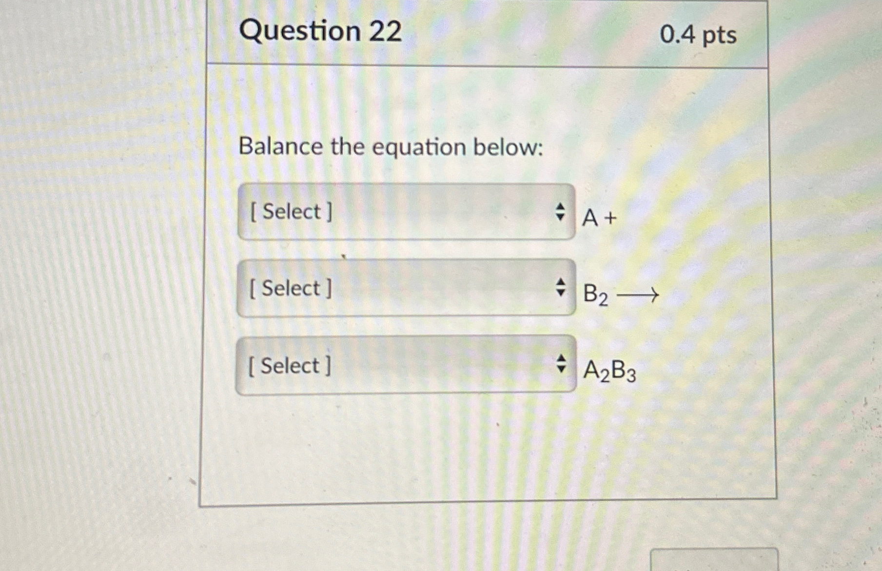 Solved Question 22 0.4pts ﻿balance The Equation Below: 