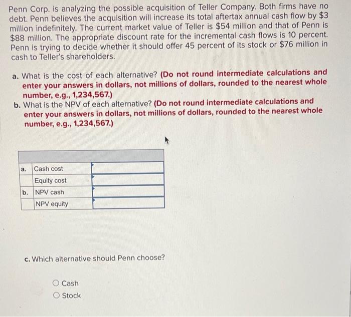 Solved Penn Corp Is Analyzing The Possible Acquisition Of