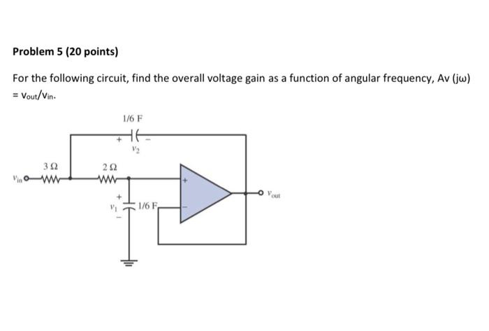Solved For the following circuit, find the overall voltage | Chegg.com