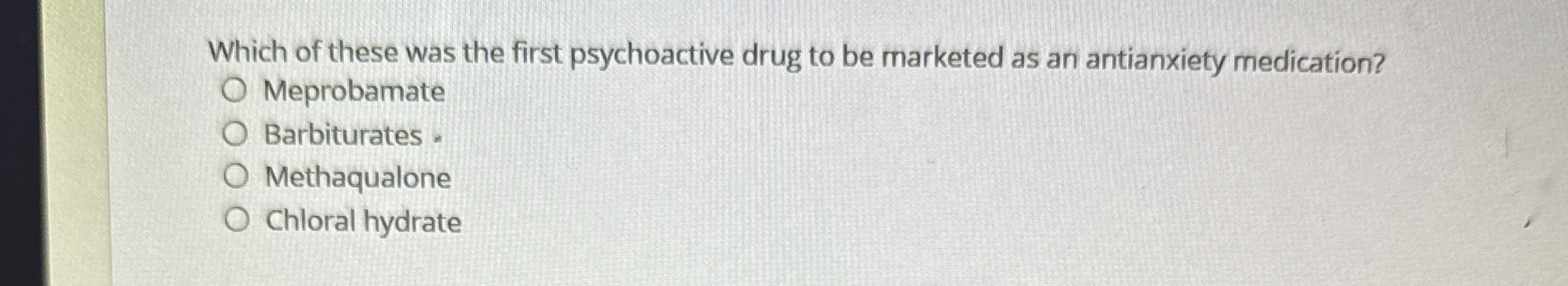 Solved Which of these was the first psychoactive drug to be | Chegg.com