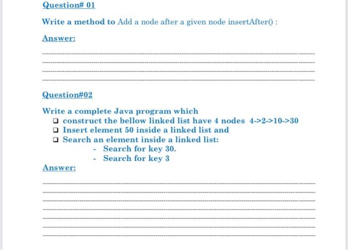 Solved Question# 01 Write a method to Add a node after a | Chegg.com