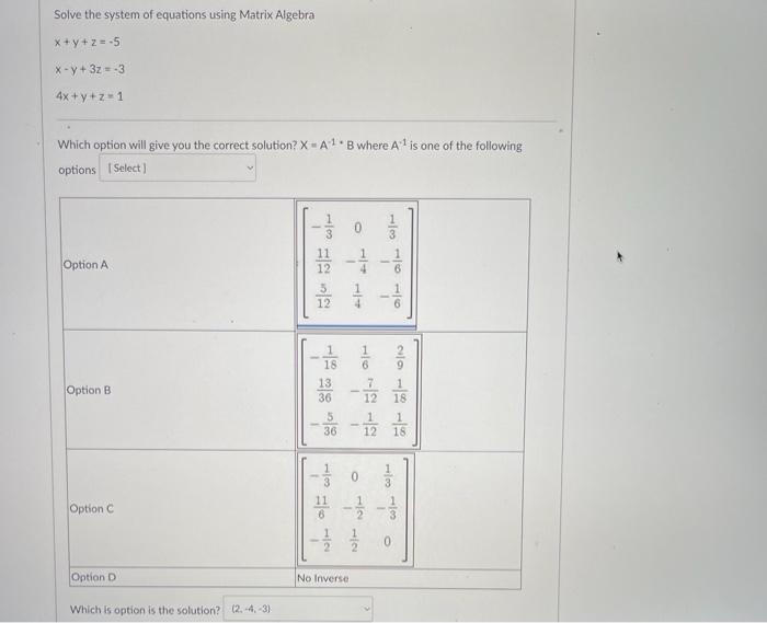 Solved Solve the system of equations using Matrix Algebra | Chegg.com