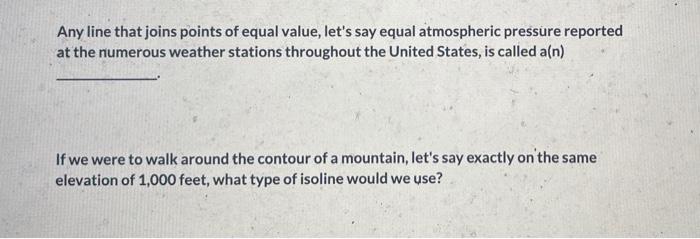 Solved Any line that joins points of equal value, let's say | Chegg.com
