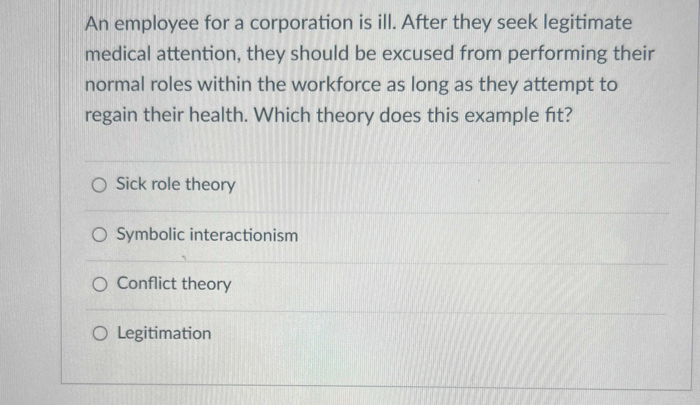 Solved An employee for a corporation is ill. After they seek | Chegg.com