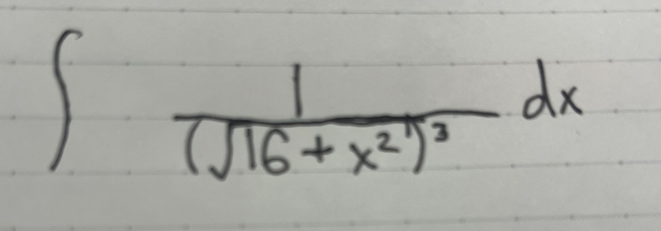Solved ∫﻿﻿1(16+x22)3dx | Chegg.com