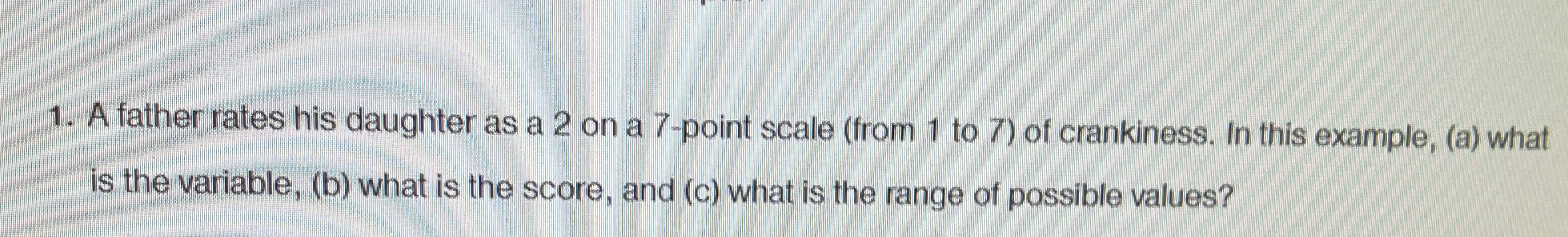 Solved A father rates his daughter as a 2 ﻿on a 7-point | Chegg.com