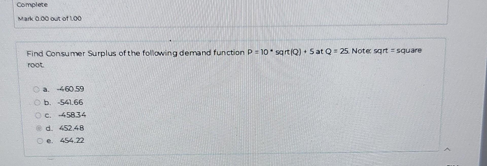 Solved Find Consumer Surplus Of The Following Demand | Chegg.com