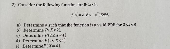 Solved 2) Consider the following function for 0 | Chegg.com