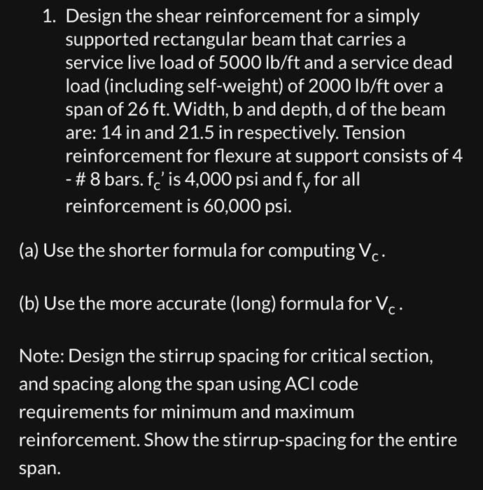 Solved 1. Design the shear reinforcement for a simply | Chegg.com