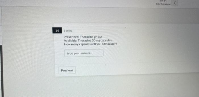 Solved Prescribed: Thorazine gr 1/2 Available: Thorazine | Chegg.com