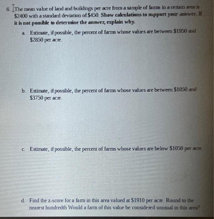 Solved 6. IThe Mean Value Of Land And Buildings Per Acre | Chegg.com