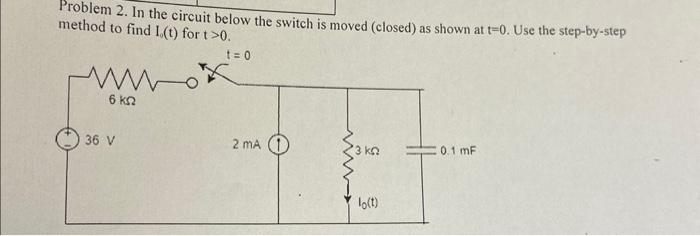 Solved Problem 2. In the circuit below the switch is moved | Chegg.com