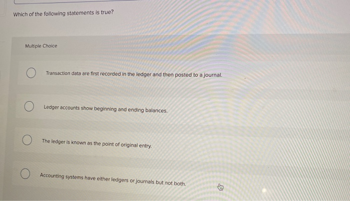 Solved Which of the following statements is true? Multiple | Chegg.com