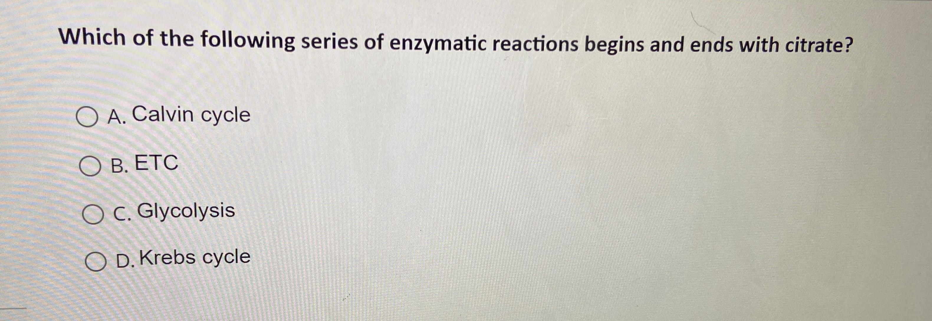 Solved Which Of The Following Series Of Enzymatic Reactions | Chegg.com