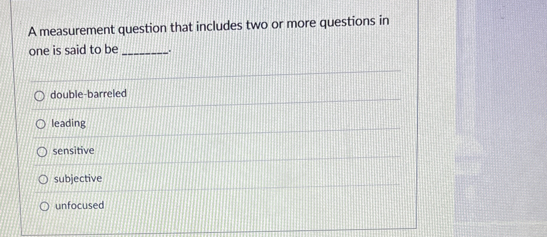 Solved A measurement question that includes two or more | Chegg.com
