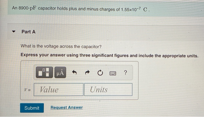 Solved An 8900-pF capacitor holds plus and minus charges of | Chegg.com
