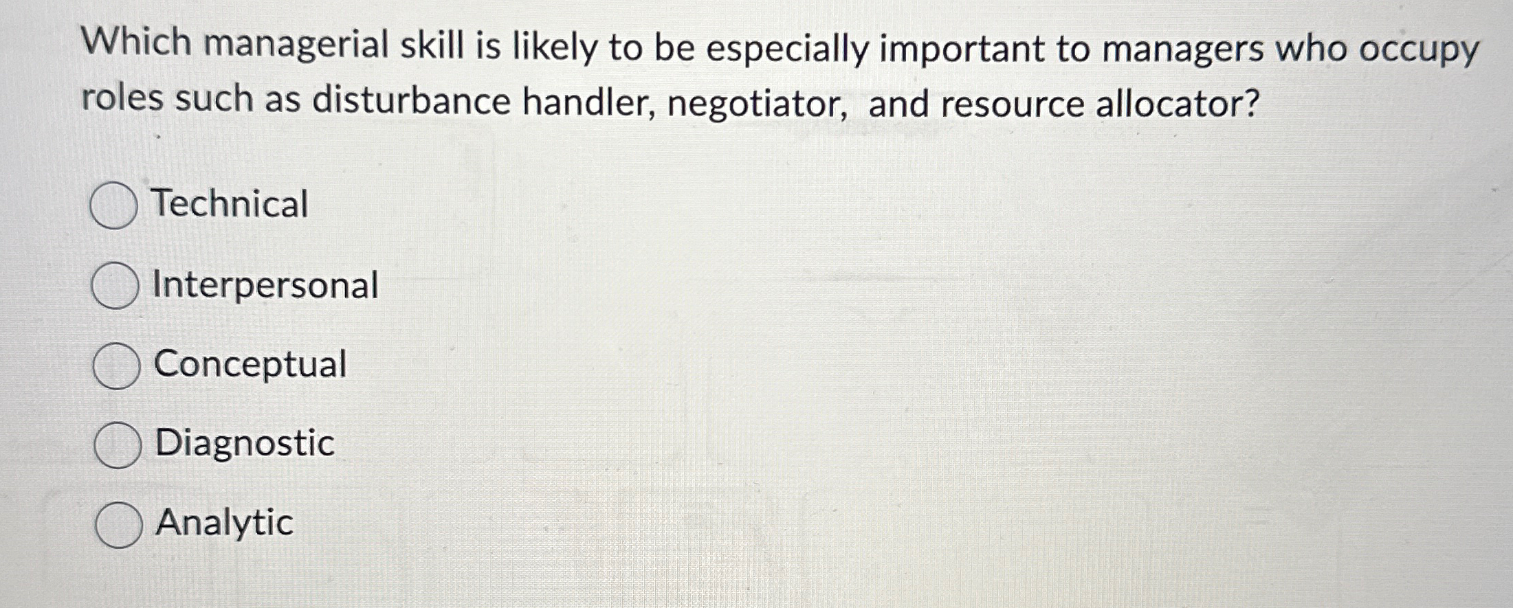 Solved Which managerial skill is likely to be especially | Chegg.com