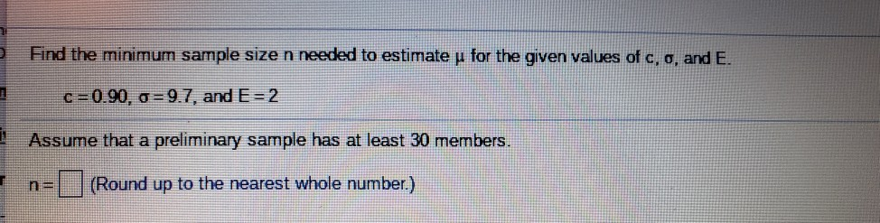 Solved Find the minimum sample size n needed to estimate u | Chegg.com