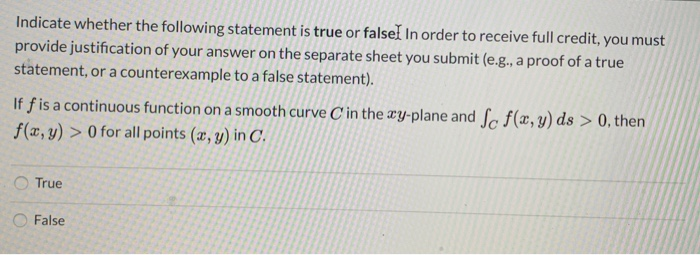 Solved Indicate whether the following statement is true or | Chegg.com