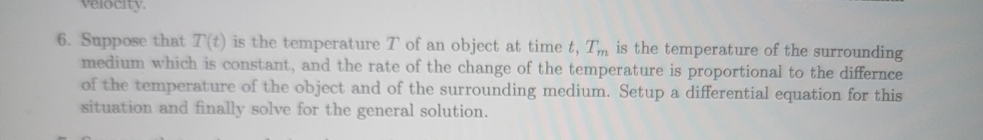 Solved Suppose that T(t) ﻿is the temperature T ﻿of an object | Chegg.com