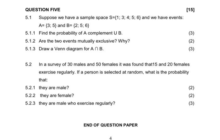 Solved QUESTION FIVE [15] 5.1 Suppose we have a sample space | Chegg.com