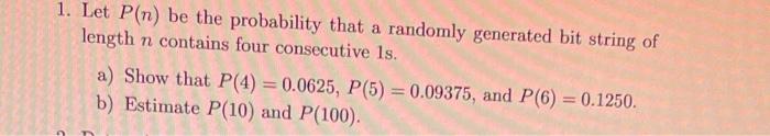 Solved 1. Let P(n) be the probability that a randomly | Chegg.com
