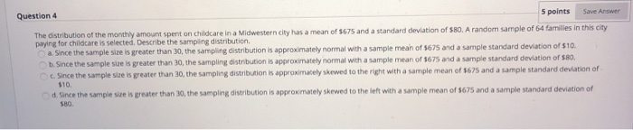 Solved Question 4 5 points Save Answer The distribution of | Chegg.com