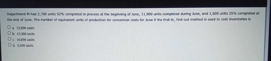 Manufacturing Math Unit 70 Solved Department M had 2,700 units 52% completed in | Chegg.com