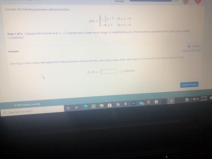 Solved Correct Consider the following piecewise defined | Chegg.com