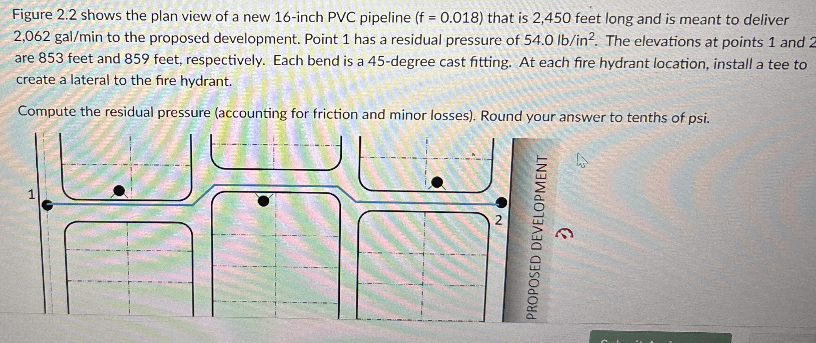 Solved Figure 2.2 ﻿shows the plan view of a new 16 -inch PVC | Chegg.com