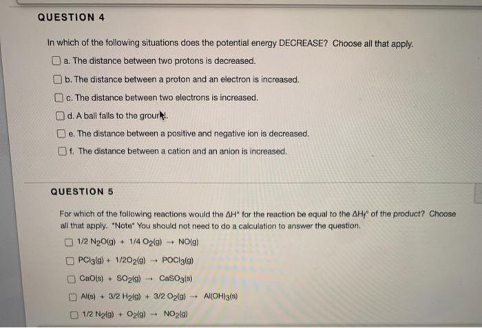 Solved QUESTION 4 In which of the following situations does | Chegg.com