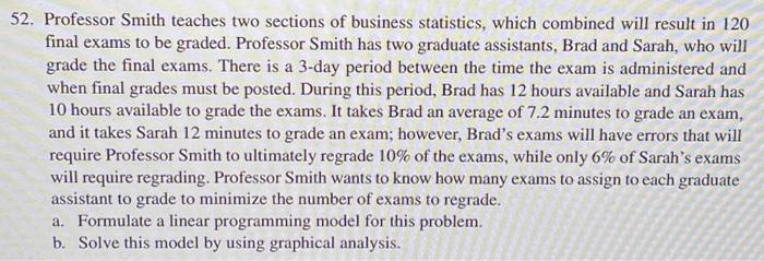 Solved 52. Professor Smith teaches two sections of business | Chegg.com