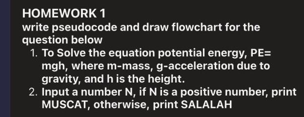 Solved HOMEWORK 1 write pseudocode and draw flowchart for | Chegg.com