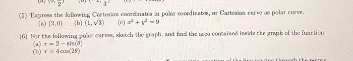 Solved (5) Express the following Cartesian coordinates in | Chegg.com