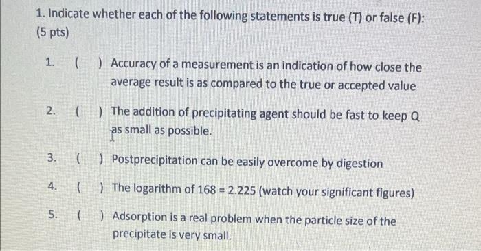 Solved 1. Indicate Whether Each Of The Following Statements | Chegg.com