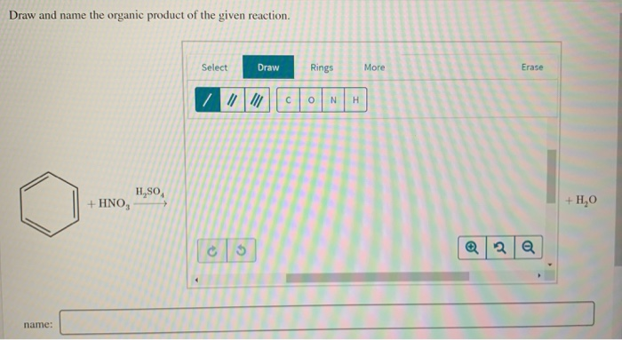 Solved Draw and name the organic product of the given | Chegg.com