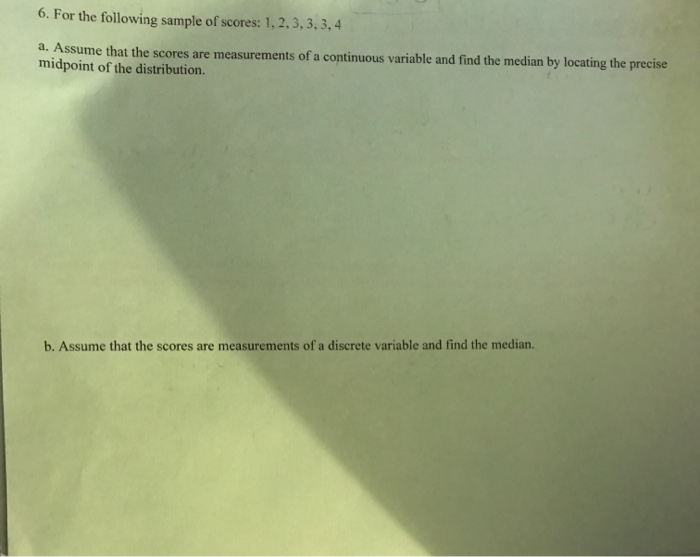 Solved 6. For The Following Sample Of Scores: 1, 2,3, 3, 3,4 | Chegg.com